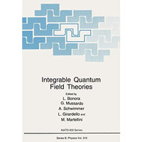 Integrable Quantum Field Theories [Paperback]