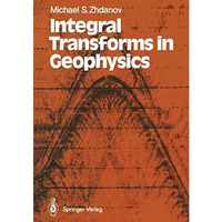 Integral Transforms in Geophysics [Paperback]