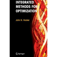 Integrated Methods for Optimization [Paperback]