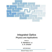 Integrated Optics: Physics and Applications [Paperback]