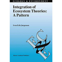 Integration of Ecosystem Theories: A Pattern [Paperback]