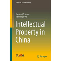 Intellectual Property in China [Hardcover]