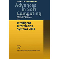 Intelligent Information Systems 2001: Proceedings of the International Symposium [Paperback]