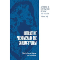 Interactive Phenomena in the Cardiac System [Paperback]