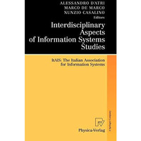 Interdisciplinary Aspects of Information Systems Studies: The Italian Associatio [Hardcover]