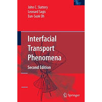 Interfacial Transport Phenomena [Paperback]