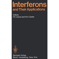 Interferons and Their Applications [Paperback]