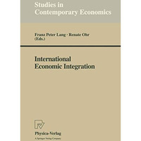 International Economic Integration [Paperback]