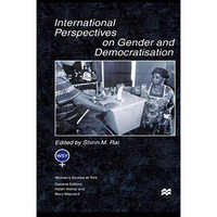 International Perspectives On Gender and Democratisation [Hardcover]