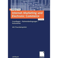 Internet-Marketing und Electronic Commerce: Grundlagen  Rahmenbedingungen  Ins [Paperback]