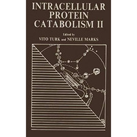 Intracellular Protein Catabolism II [Paperback]