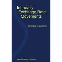 Intradaily Exchange Rate Movements [Hardcover]