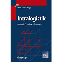 Intralogistik: Potentiale, Perspektiven, Prognosen [Paperback]