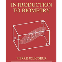 Introduction to Biometry [Hardcover]