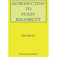 Introduction to Fuzzy Reliability [Paperback]