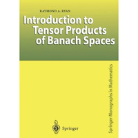 Introduction to Tensor Products of Banach Spaces [Paperback]