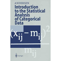 Introduction to the Statistical Analysis of Categorical Data [Paperback]