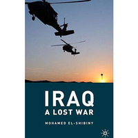 Iraq: A Lost War [Hardcover]