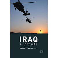 Iraq: A Lost War [Paperback]