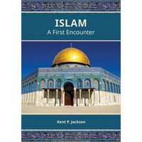 Islam: A First Encounter [Paperback]