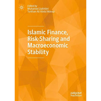 Islamic Finance, Risk-Sharing and Macroeconomic Stability [Hardcover]