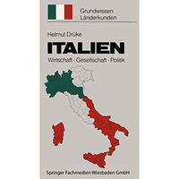 Italien: Grundwissen-L?nderkunden: Politik  Gesellschaft  Wirtschaft [Paperback]