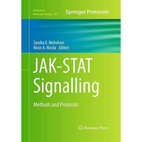 JAK-STAT Signalling: Methods and Protocols [Paperback]