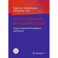 Jahrbuch Angewandte Hochschulbildung 2020: Deutsch-chinesische Perspektiven und  [Hardcover]