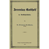 Jeremias Gotthelf der Volksschriftsteller [Paperback]