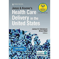 Jonas and Kovner's Health Care Delivery in the United States [Paperback]