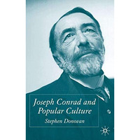 Joseph Conrad and Popular Culture [Hardcover]