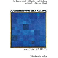 Journalismus als Kultur: Analysen und Essays [Paperback]