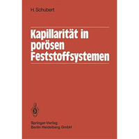 Kapillarit?t in por?sen Feststoffsystemen [Paperback]