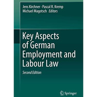 Key Aspects of German Employment and Labour Law [Hardcover]