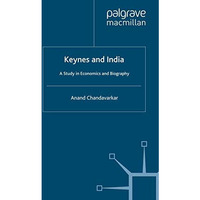 Keynes and India: A Study in Economics and Biography [Paperback]