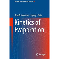 Kinetics of Evaporation [Hardcover]