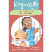 King & Kayla and the Case of the Secret Code [Paperback]