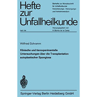 Klinische und experimentelle Untersuchungen ?ber die Transplantation autoplastis [Paperback]