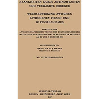 Krankheiten Durch Aktinomyzeten und Verwandte Erreger Wechselwirkung Zwischen Pa [Paperback]