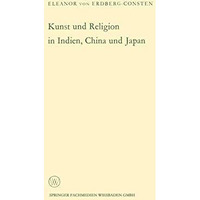 Kunst und Religion in Indien, China und Japan [Paperback]