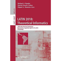 LATIN 2018: Theoretical Informatics: 13th Latin American Symposium, Buenos Aires [Paperback]