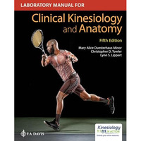 Laboratory Manual for Clinical Kinesiology and Anatomy [Paperback]