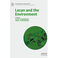 Lacan and the Environment [Hardcover]