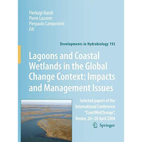 Lagoons and Coastal Wetlands in the Global Change Context: Impact and Management [Hardcover]