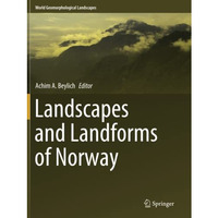 Landscapes and Landforms of Norway [Paperback]