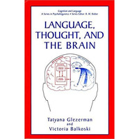 Language, Thought, and the Brain [Paperback]