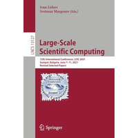 Large-Scale Scientific Computing: 13th International Conference, LSSC 2021, Sozo [Paperback]