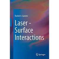 Laser - Surface Interactions [Hardcover]