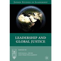 Leadership and Global Justice [Hardcover]