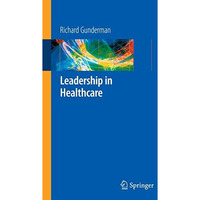 Leadership in Healthcare [Paperback]